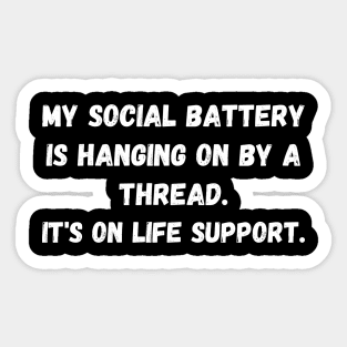 Introvert's Battery Life Support Sticker